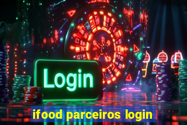 ifood parceiros login